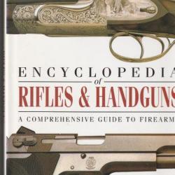 Encyclopedia of Rifles & Handguns. A comprehensive guide to firearms - Sean Connolly