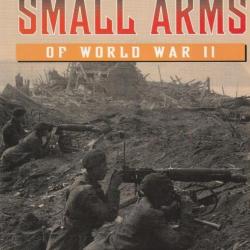 Small Arms of World War II - Chris Chant