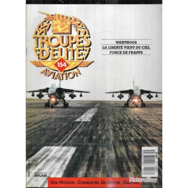 troupes d'lite aviation 154 force de frappe albion et mirage IV, warthogs, la libert vient du ciel