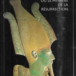 abydos ou le mystère de la resurrection de christian jacq hors commerce , égypte ancienne