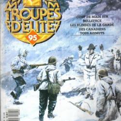 troupes d'élite 95 chasseurs alpins belleface, blindés de la garde, canadiens tous azimuts , rommel