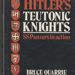 Hitler's Teutonic Knights -Ss Ranzers in action - Bruce Quarrie
