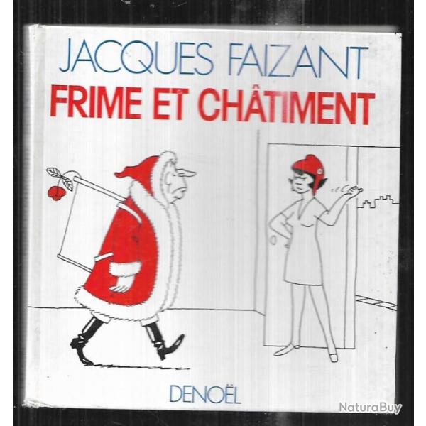 Jacques faizant frime et chatiment politique franaise 1984-1985