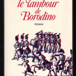 le tambour de borodino de claude manceron roman historique