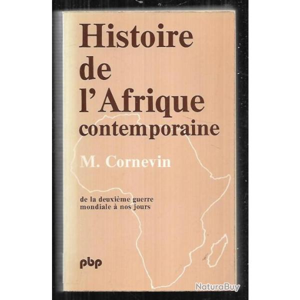 histoire de l'afrique contemporaine de la deuxime guerre   de m.cornevin petite bibliothque payot