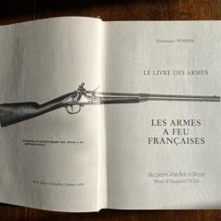 Livre sur les armes - Les armes à feu Françaises - D.VENNER