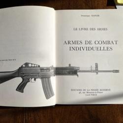 Livre sur les armes - Les armes de combat individuelles - D.VENNER