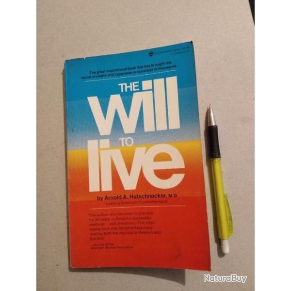 The Will to Live