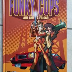 Bd Funky Cops no 1 Ami ami à Frisco par Marc-Antoine Boidin