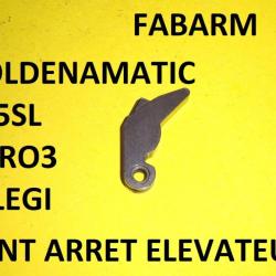 dent arrêt élévateur fusil FABARM ELLEGI EURO 3 GOLDENMATIC 125SL - VENDU PAR JEPERCUTE (R280)