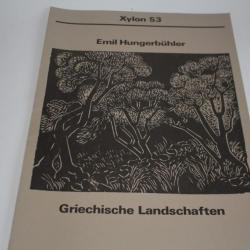 Portfolio Emil Hungerbühler, Griechische Landschaften Xylon 53 Gravures 1981