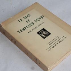 Le Bois du Templier Pendu Henri Béraud 1928