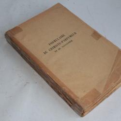 Formulaire du Chimiste parfumeur et du savonnier R.M. Gattefossé 1932