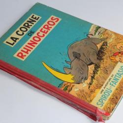 BD Spirou et Fantasio La corne de Rhinocéros EO Française 1955