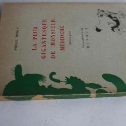 Dubout Pierre Dudan La Peur Gigantesque de Monsieur Médiocre 1947