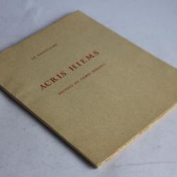 Alexis François dédicace Acris Hiems, sonnets du temps présent 1943