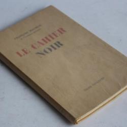 François Mauriac Le cahier noir 1945