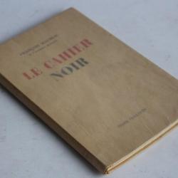 François Mauriac Le cahier noir 1945