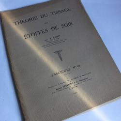 Ouvrage Théorie du tissage des étoffes de soie Jean Loir 1927 N°10