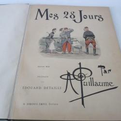 Mes 28 jours - Albert Guillaume Édouard Detaille