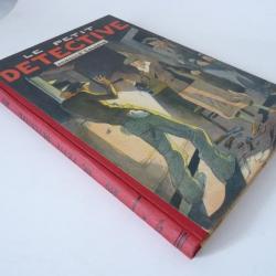 Album n° 2 Le Petit Détective Arnould Galopin Journal illustré enfants