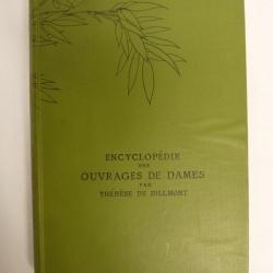 Encyclopédie Ouvrages de Dames Thérèse DE DILLMONT Broderie Couture