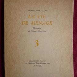 La Vie de Ménage G. COURTELINE illustré DEVAUX Tome 3