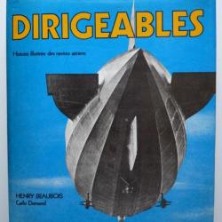 DIRIGEABLES Histoire illustrée des Navires Aériens 1973 Aviation