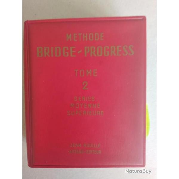 Bridge. Mthode Bridge-Progress, Tome 2. Jean Rouill