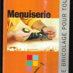 menuiserie de robert longechal le bricolage pour tous