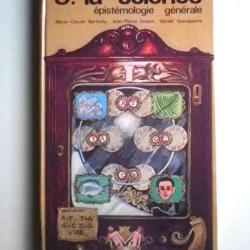 LA SCIENCE &eacute;pist&eacute;mologie g&eacute;n&eacute;rale philosophie critique/Bartholy Despin Grandpierre