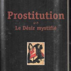prostitution le désir mystifié de max chaleil