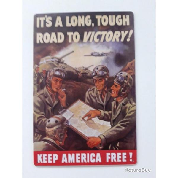 PLAQUE METAL WWII "IT'S A LONG,TOUGH ROAD TO VICTIRY !"