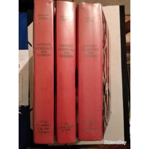 Histoire mondiale des guerres. Tomes 1,2,3. Georges Blond