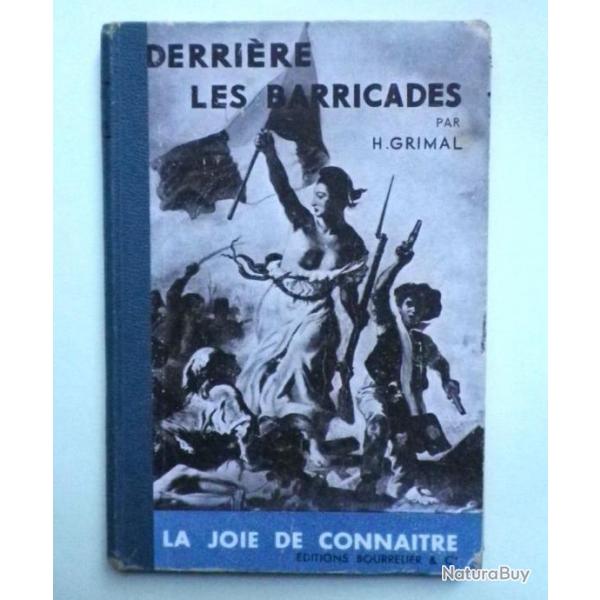 (1948) DERRIRE LES BARRICADES - Henri Grimal