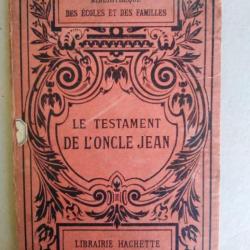 Le testament de l'oncle Jean. Aristide Fabre