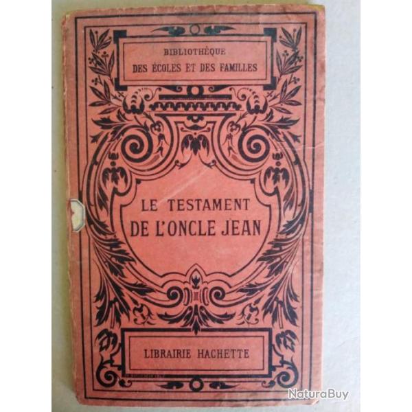 Le testament de l'oncle Jean. Aristide Fabre