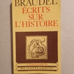 Braudel. Écrits sur l'histoire