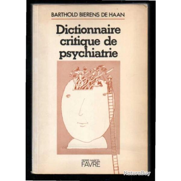 dictionnaire critique de psychiatrie de barthold bierens de haan