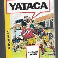 yataca album 69 (228,229,230) comic's , bd de presse