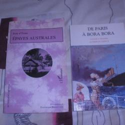 EPAVES AUSTRALES de Jean d' Esne  + De Paris a Bora Bora voyage a travers le temps et l'espace