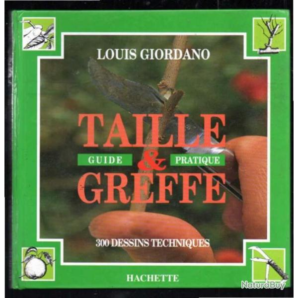 taille et greffe guide pratique de louis giordano