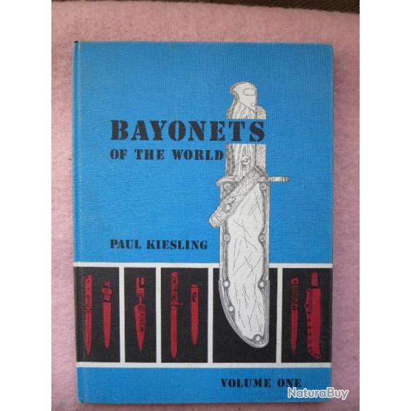 Livre sur les baonnettes -Bayonets of the world de Paul kiesling