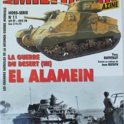Militaria hors série n° 11 - La guerre du désert - El Alamein