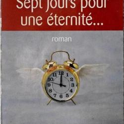 Sept jours pour une éternité... Marc Lévy