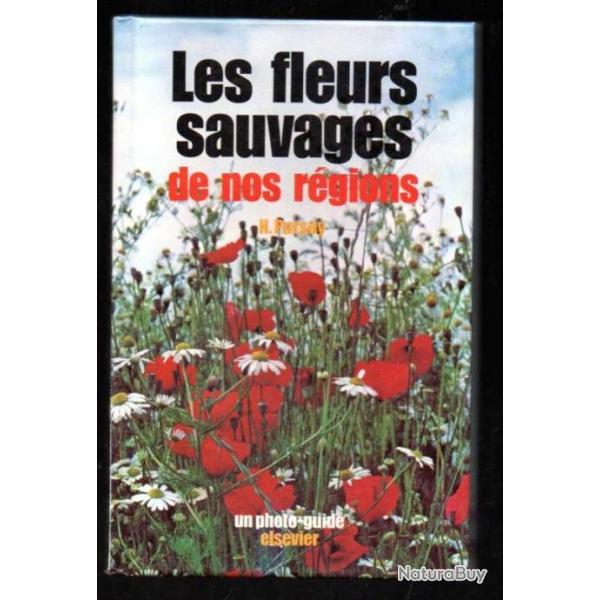 les fleurs sauvages de nos rgions de helen pursey photo guide.