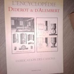 encyclopedie diderot d'alembert fabrication des canons