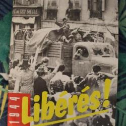 Revue Le journal de Saone et Loire - 1944 - Libérés