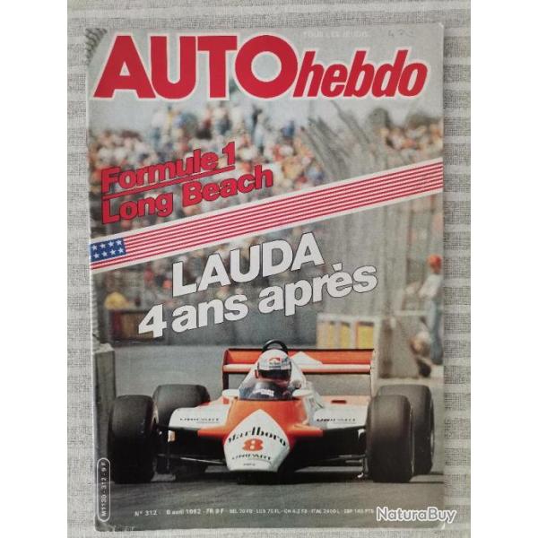 Auto Hebdo Formule 1 Long Beach Lauda 4 ans aprs 312 1982