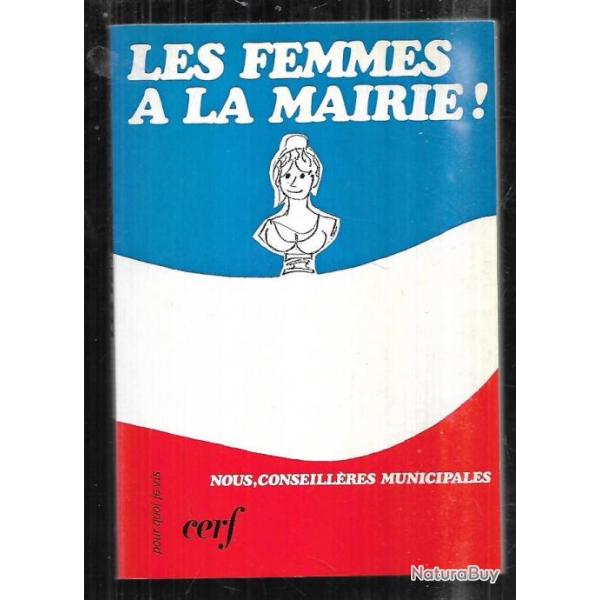 les femmes  la mairie ! nous conseillres municipales